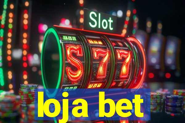 loja bet